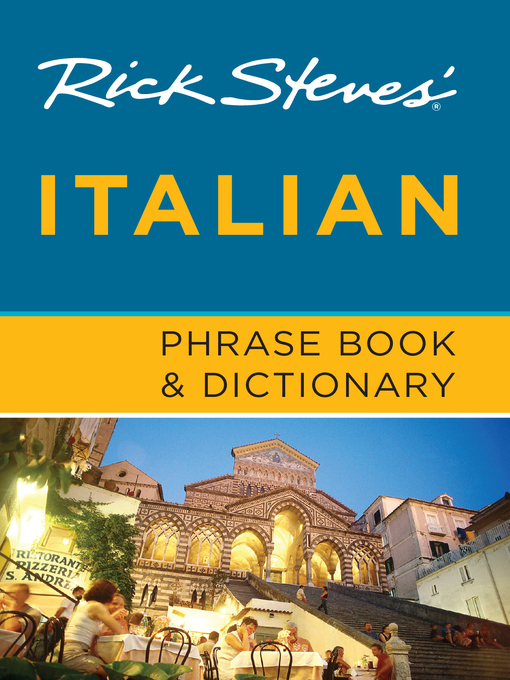 Title details for Rick Steves' Italian Phrase Book & Dictionary by Rick Steves - Available